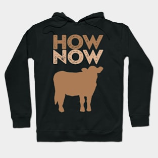 How Now Brown Cow Hoodie